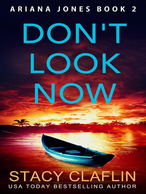 Title details for Don't Look Now by Stacy Claflin - Available
